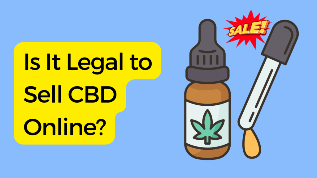 Is It Legal to Sell CBD Online