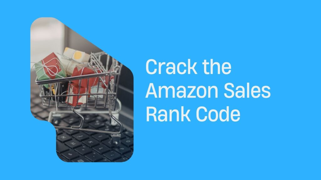 Crack the Amazon Sales Rank Code