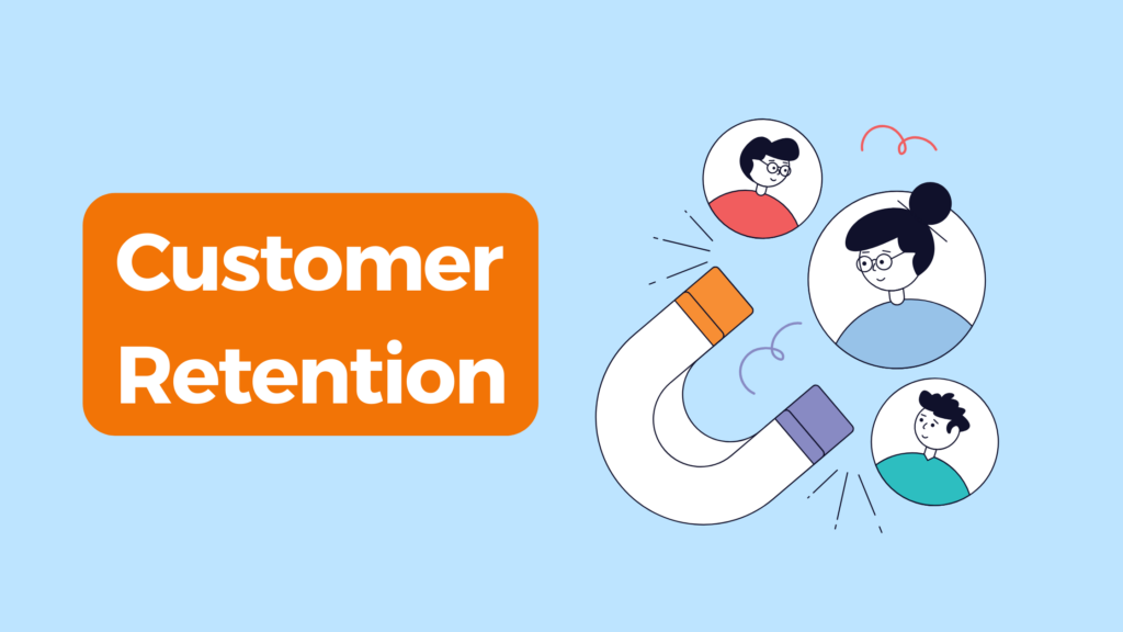 Customer Retention