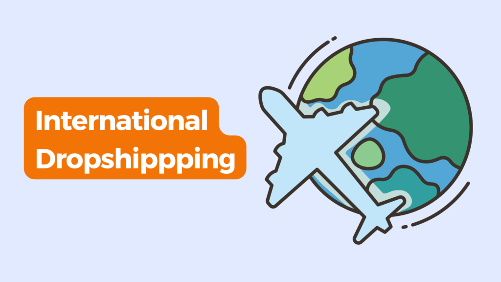 International Dropshippping tips