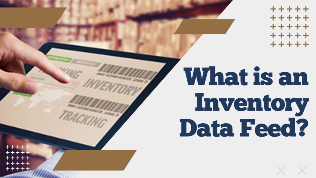 What is an Inventory Data Feed