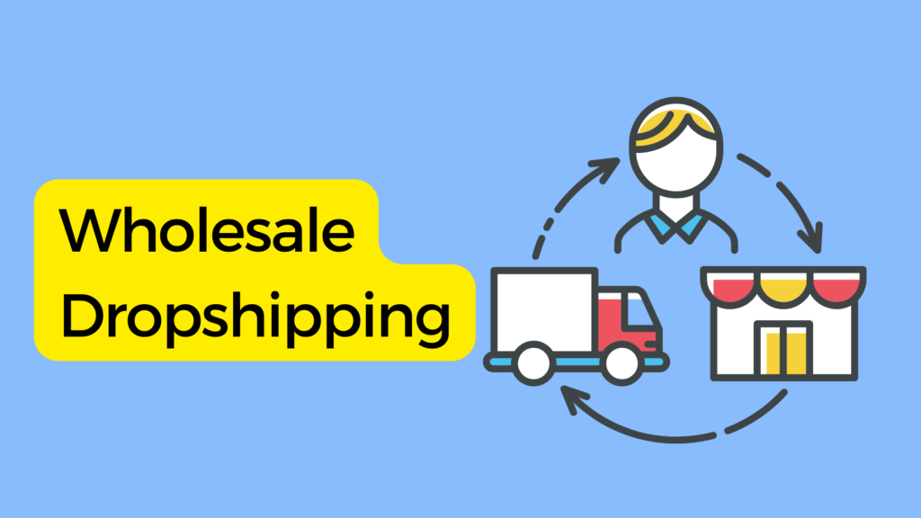 Wholesale Dropshipping