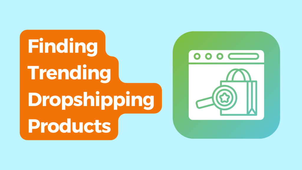 How to Use Amazon to Find Trending Dropshipping Products
