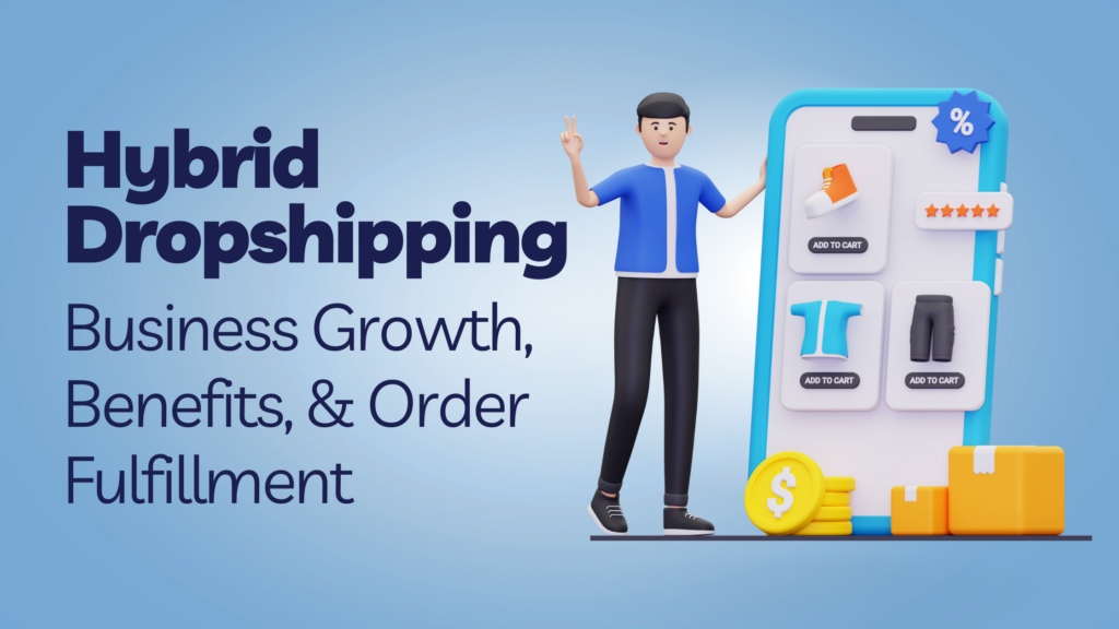 Hybrid Dropshipping