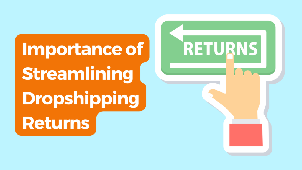 Streamlining Dropshipping Returns