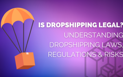Is Dropshipping Legal