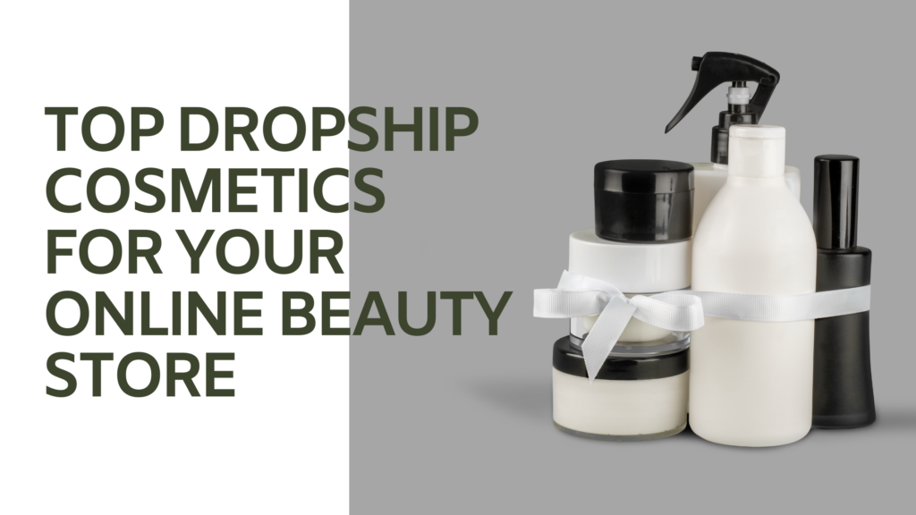 Dropship Cosmetics