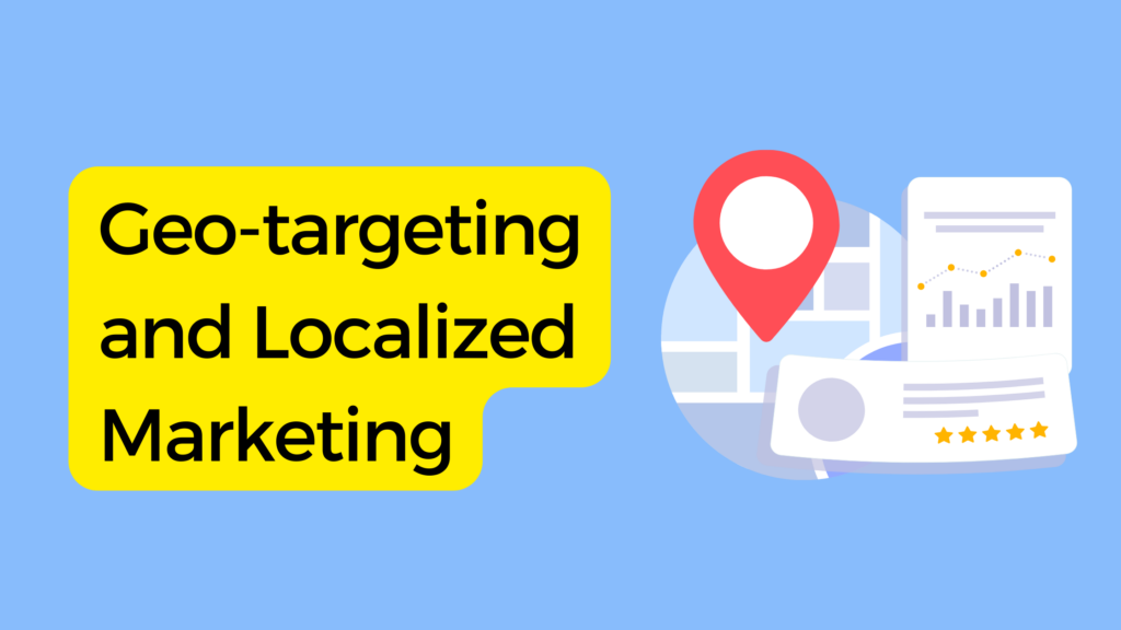 Geo-targeting Marketing campaign