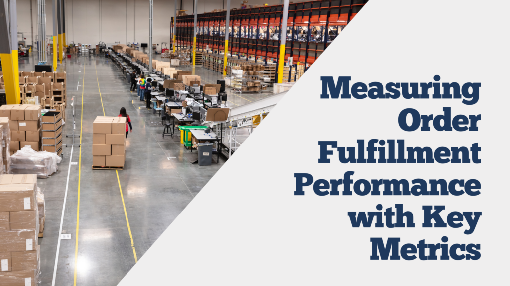 Measuring Order Fulfillment