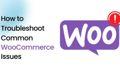 Troubleshoot Common WooCommerce Issues