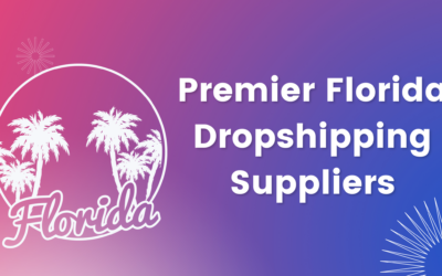 Florida Dropshipping Suppliers