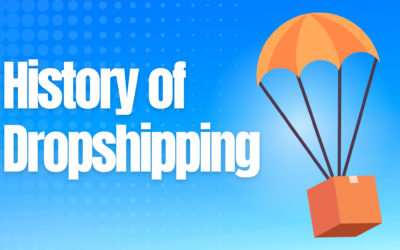 History of Dropshipping