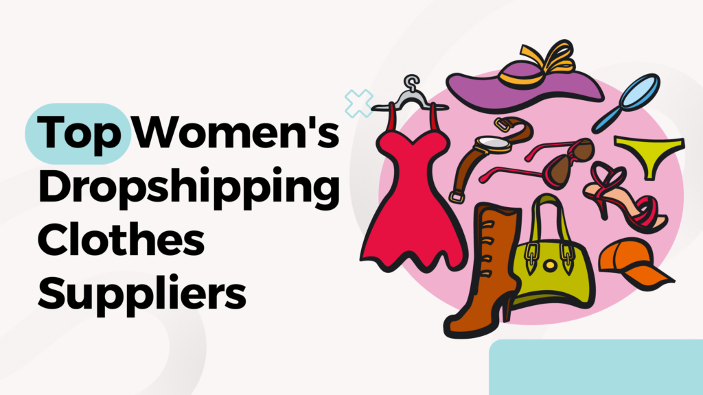 Women's Dropshipping Clothes Suppliers