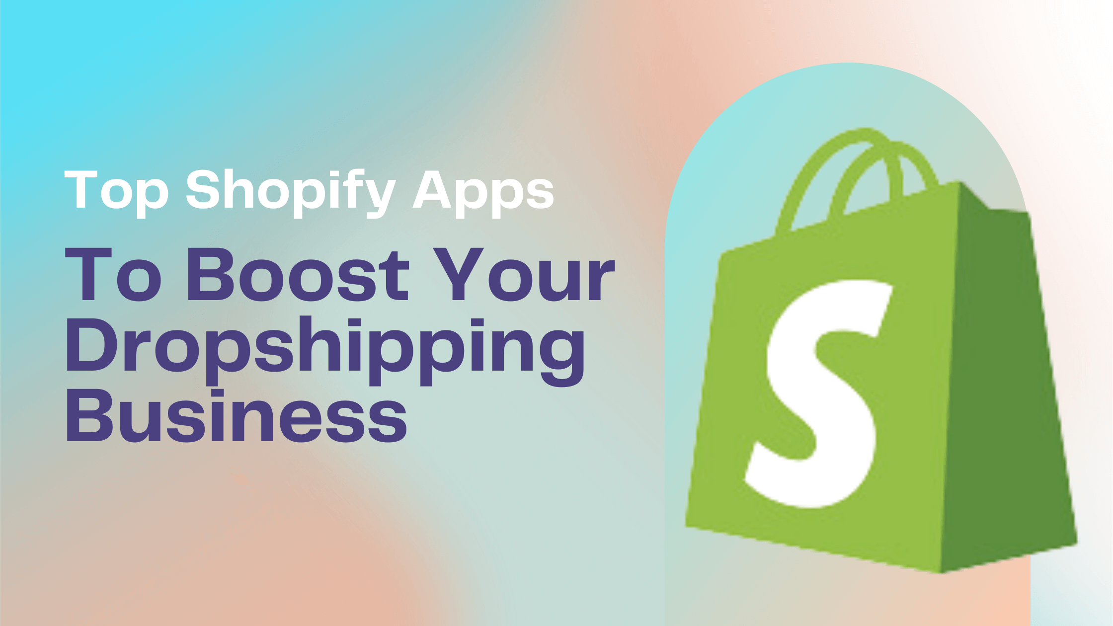 Top Shopify Apps to Boost Your Dropshipping Business - Inventory Source