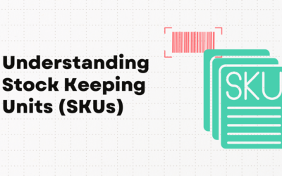 Understanding Stock Keeping Units (SKUs)