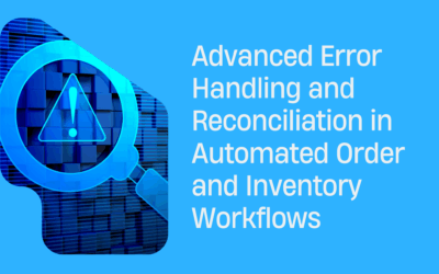 Advanced Error Handling and Reconciliation