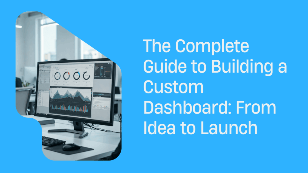 Custom Dashboard