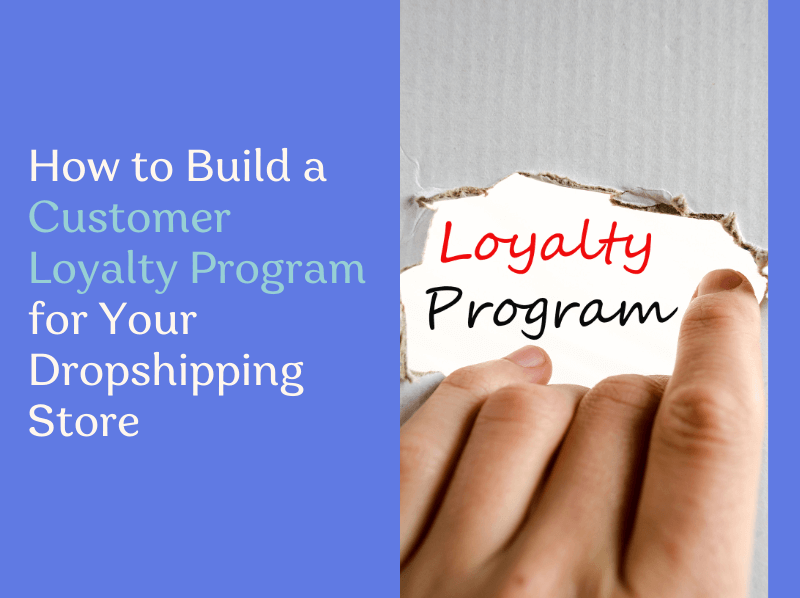 dropshipping Customer Loyalty Program