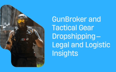 GunBroker and Tactical Gear Dropshipping