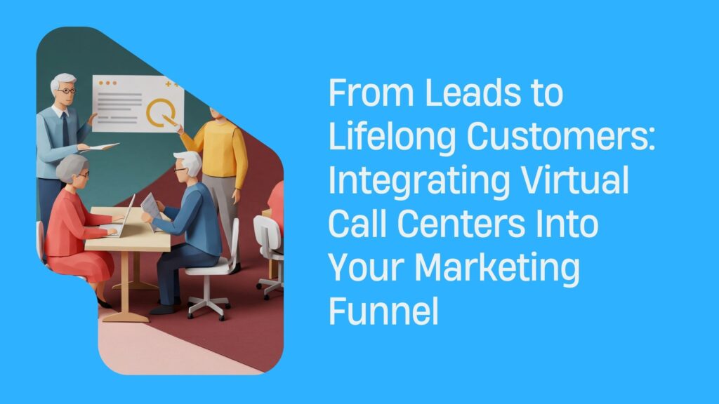 Leads to Lifelong Customers