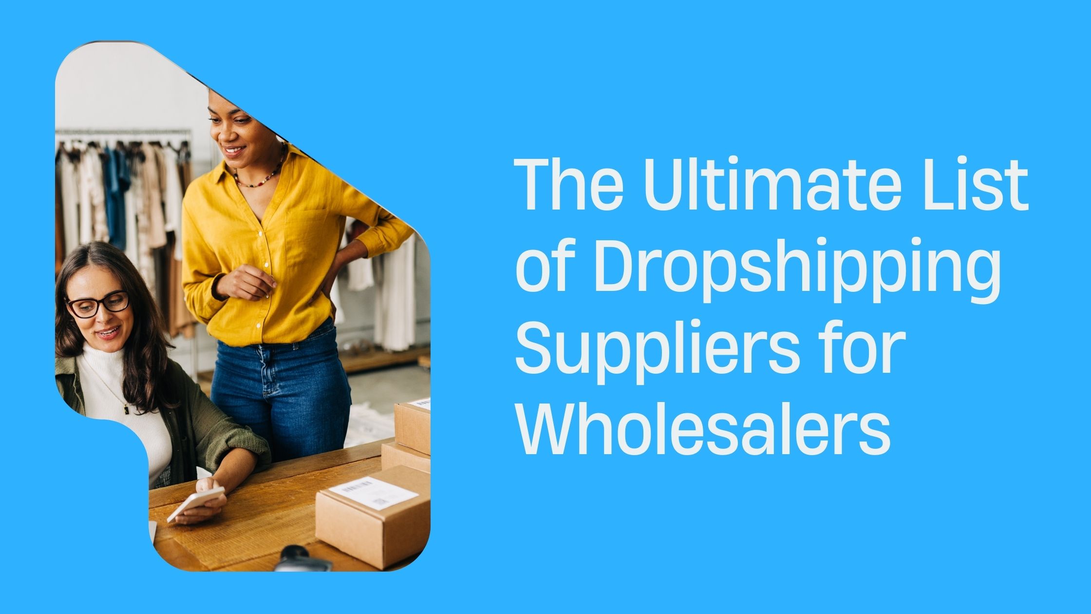 16 Best Dropshipping Suppliers in 2026 - Shopify