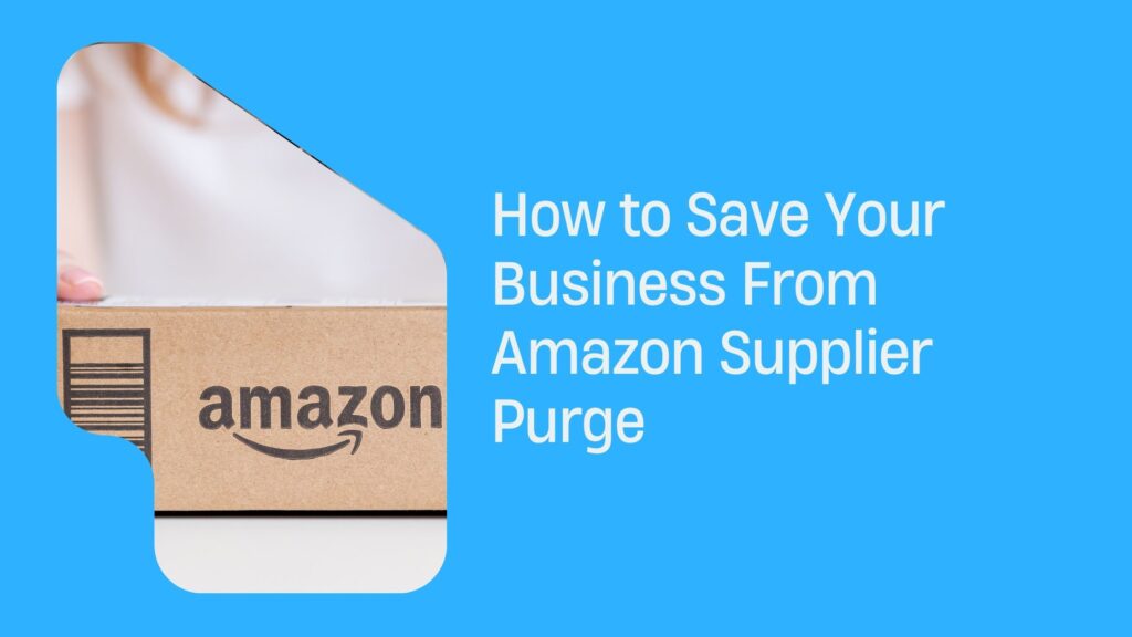 Amazon Supplier Purge