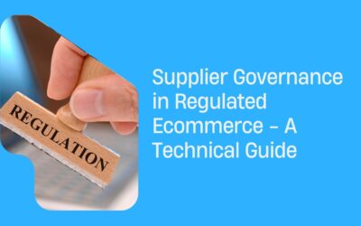 Supplier Governance in Regulated Ecommerce