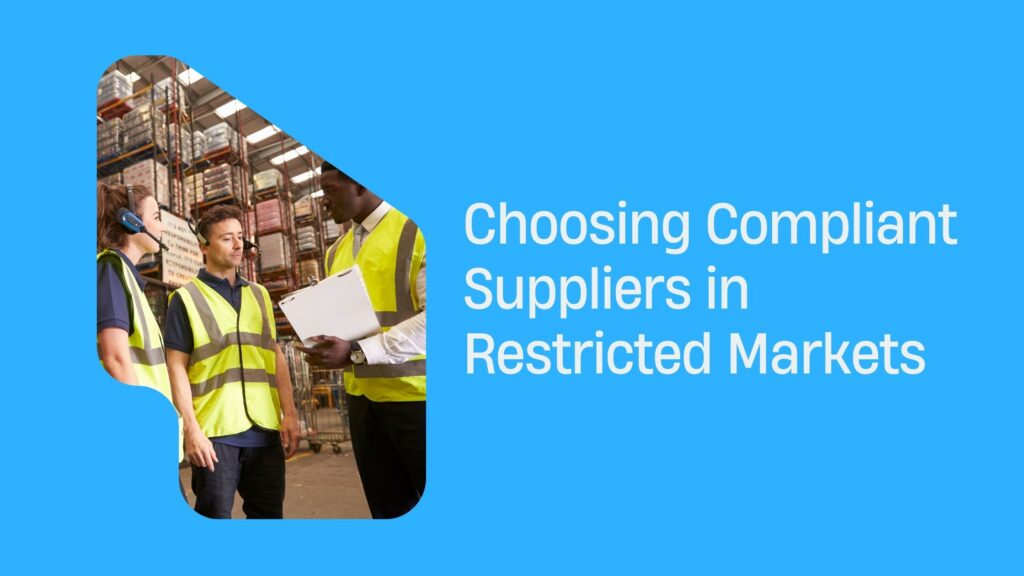 Choosing Compliant Suppliers
