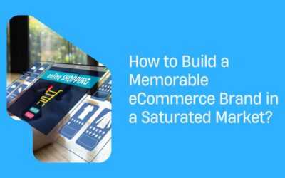 How to Build a Memorable eCommerce Brand