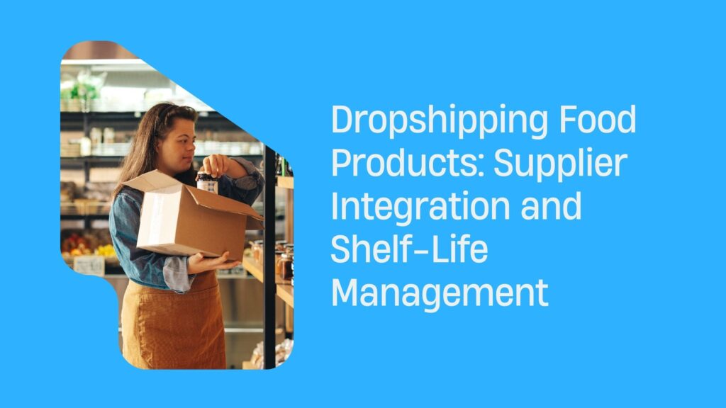 Dropshipping Food Products