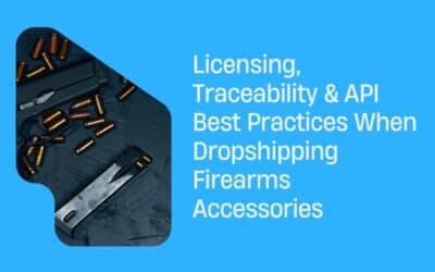 Dropshipping Firearms Accessories