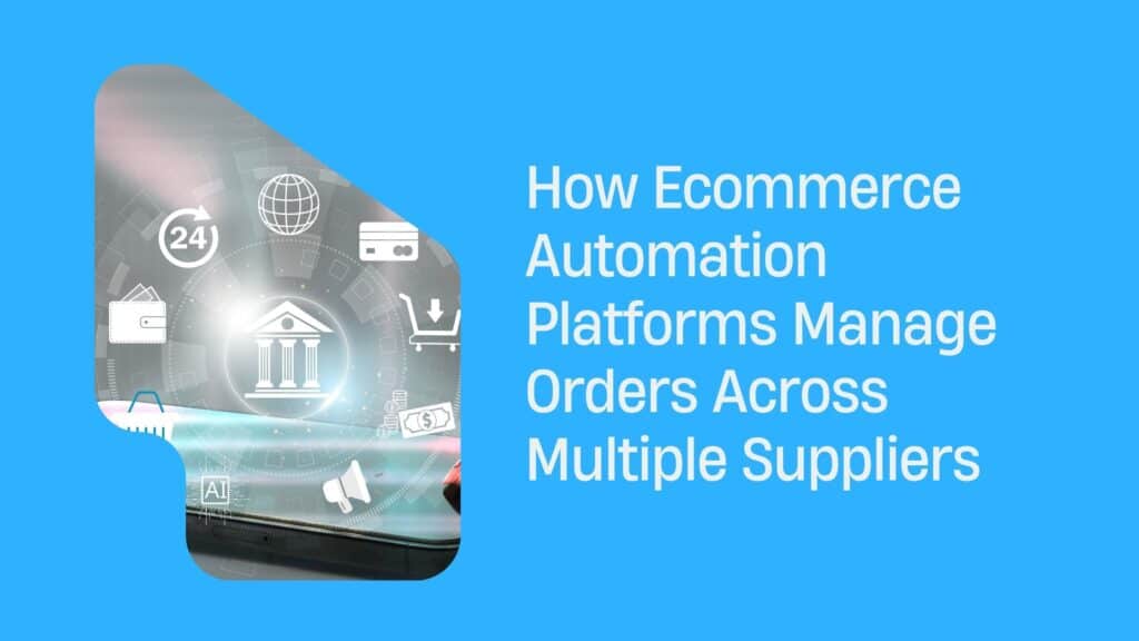Ecommerce Automation Platforms