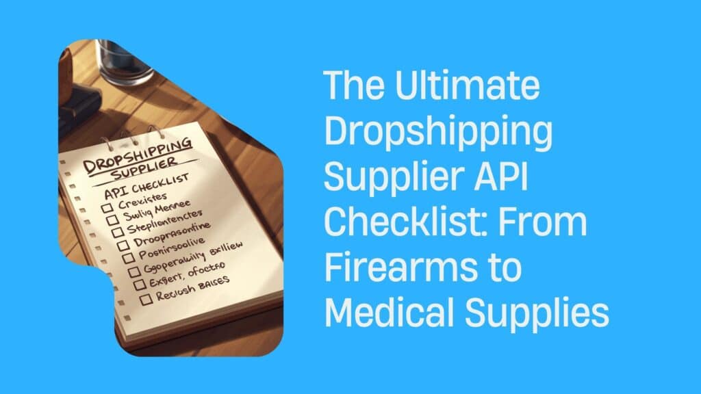 Dropshipping Supplier API Checklist