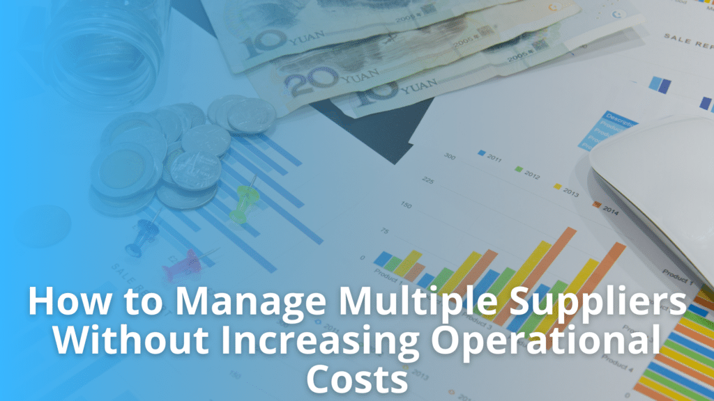 Manage Multiple Suppliers