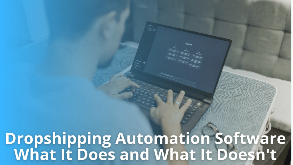 Dropshipping Automation Software