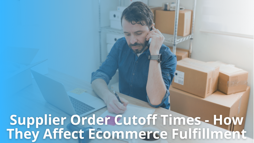 supplier order cutoff time